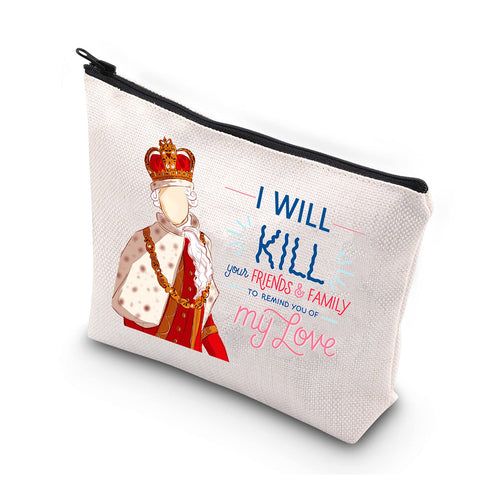 Hamilton Musical Gift Hamilton Makeup Bag For Women Alexander Hamilton Gift Hamilton Fans Gift I Will Kill Your Friends And Your Family To Reminder You Of My Love Cosmetic Bag, Remind you of love,