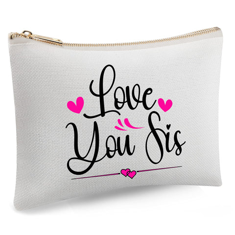 Sister Gifts, Makeup Bag,Gifts for Sister, Cosmetic Bag, Make Up Pouch Case, Love You Sis, Beige, Love You Sis