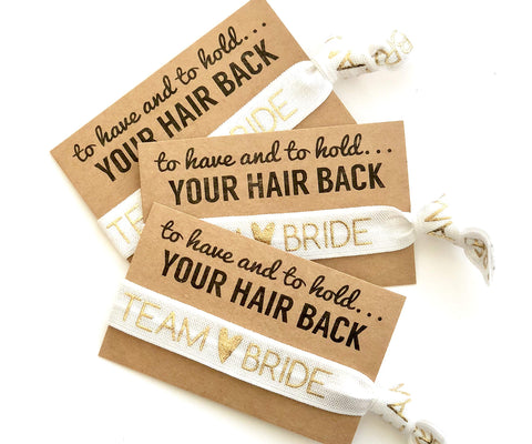 Set of 5 To Have & To Hold Your Hair Back Favors | Team Bride | Bachelorette Hair Tie Favors (White)