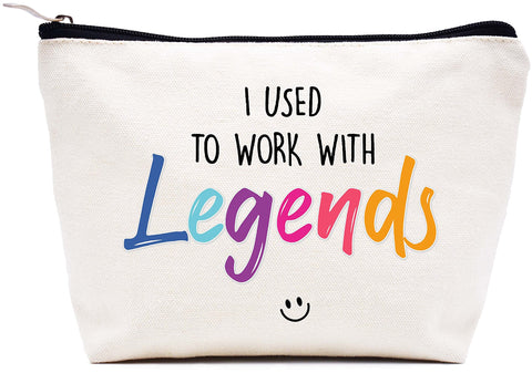 LIBIHUA Retirement Gift-Coworeker Gift-Makeup Bag Cosmetic Bag Travel Pouch, 5-I used to work with legends, 9.8 ? W x 7? H x 2.7? Bottom, 556-i Used to Work With Legends
