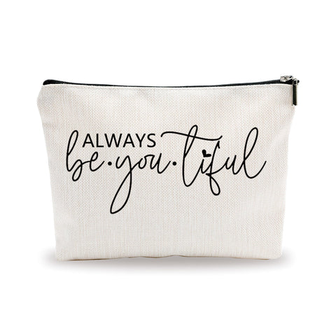 YKYENR Minimalism Makeup Bag - Always Be-You-Tiful - Positive Quotes Cosmetic Bag, Toiletry Bag Gift For Girls, Teen, Sister, Besties, Personal Care & Accessories - A02, White